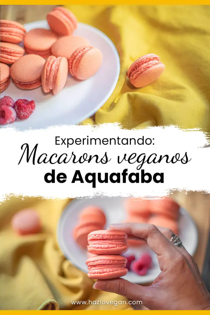 Experimentando Macarons Veganos de Aquafaba - Hazlo Vegan
