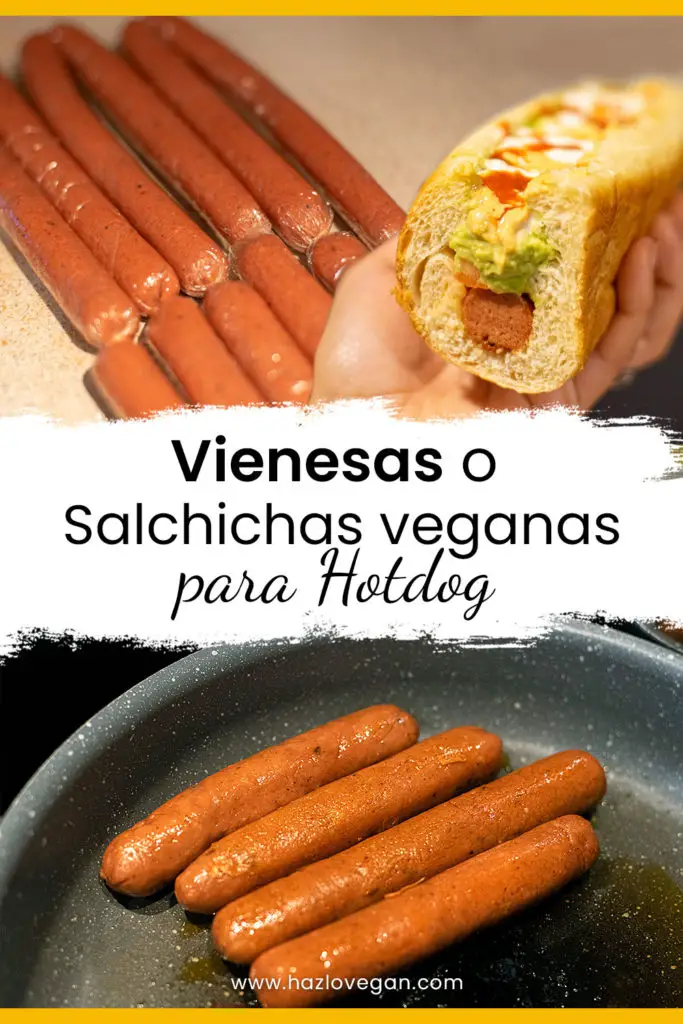 Pin Vienesas o Salchichas veganas para hotdog - Hazlo Vegan
