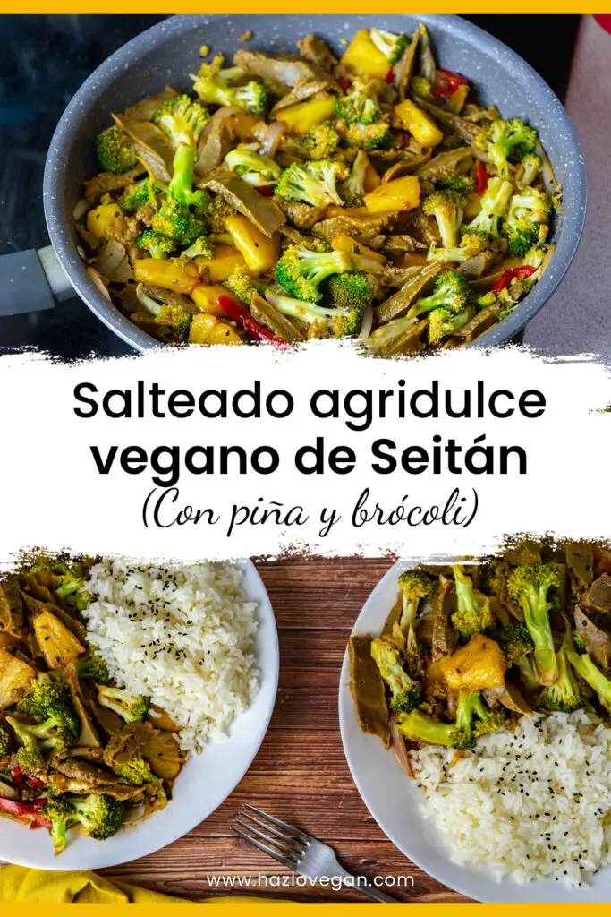 Pin Salteado agridulce vegano con piña y brócoli - Hazlo Vegan
